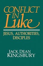 Cover art for Conflict in Luke: Jesus, Authorities, Disciples
