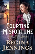 Cover art for Courting Misfortune (The Joplin Chronicles)
