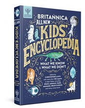 Cover art for Britannica All New Kids' Encyclopedia: What We Know & What We Don't