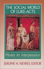 Cover art for The Social World of Luke - Acts: Models for Interpretation