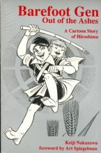 Cover art for Barefoot Gen: Out of the Ashes (A Cartoon Story of Hiroshima)