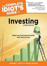 Cover art for The Complete Idiot's Guide to Investing, 4th Edition