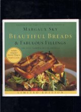 Cover art for Beautiful Breads & Fabulous Fillings(limited Edition) by Margaux Sky (2006) Hardcover