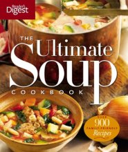Cover art for The Ultimate Soup Cookbook: Over 900 Family-Favorite Recipes