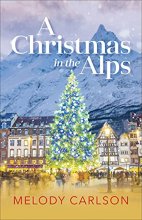 Cover art for A Christmas in the Alps: A Christmas Novella