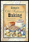 Cover art for Simple Old-Fashioned Baking: The Best Recipes from Grandma's Kitchen