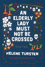 Cover art for An Elderly Lady Must Not Be Crossed