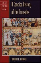 Cover art for A Concise History of the Crusades (Critical Issues History)