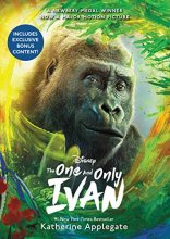 Cover art for The One and Only Ivan Movie Tie-In Edition: My Story