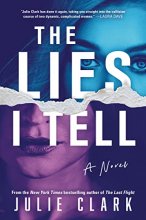 Cover art for The Lies I Tell: A Novel