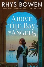 Cover art for Above the Bay of Angels: A Novel