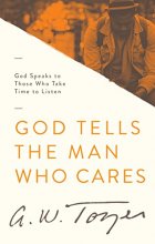 Cover art for God Tells the Man Who Cares: God Speaks to Those Who Take Time to Listen