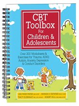 Cover art for CBT Toolbox for Children and Adolescents: Over 200 Worksheets & Exercises for Trauma, ADHD, Autism, Anxiety, Depression & Conduct Disorders