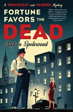 Cover art for Fortune Favors the Dead: A Pentecost and Parker Mystery