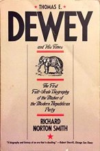 Cover art for Thomas E. Dewey and His Times