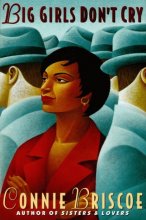 Cover art for Big Girls Don't Cry: Novel, A