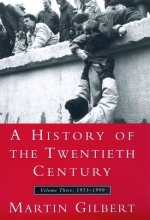 Cover art for A History of the Twentieth Century, Volume III: 1952-1999