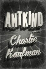 Cover art for Antkind: A Novel