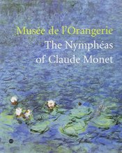 Cover art for MUSEE DE L'ORANGERIE - THE NYMPHEAS OF CLAUDE MONET (ANGLAIS).