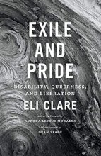 Cover art for Exile and Pride: Disability, Queerness, and Liberation