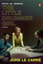 Cover art for The Little Drummer Girl (Movie Tie-In): A Novel