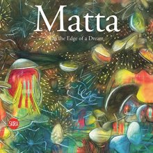 Cover art for Matta: On the Edge of a Dream