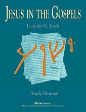 Cover art for Jesus in the Gospels: Study Manual (Disciple Second Generation Studies)