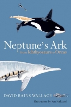 Cover art for Neptune's Ark: From Ichthyosaurs to Orcas