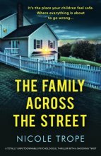 Cover art for The Family Across the Street: A totally unputdownable psychological thriller with a shocking twist