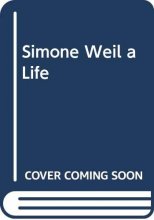 Cover art for Simone Weil a Life