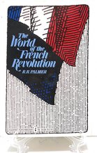Cover art for The World of the French Revolution (Harper Torchbooks, Tb 1620)