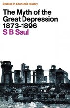 Cover art for The Myth of the Great Depression, 1873–1896 (Studies in European History)