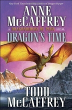 Cover art for Dragon's Time: Dragonriders of Pern (The Dragonriders of Pern)