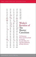 Cover art for Wesley's Revision of the Shorter Catechism