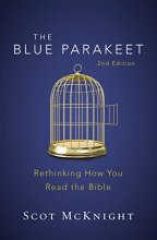 Cover art for The Blue Parakeet, 2nd Edition: Rethinking How You Read the Bible