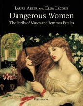 Cover art for Dangerous Women: The Perils of Muses and Femmes Fatales