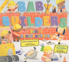 Cover art for Baby Builders & Bebés Constructores (Bilingual Spanish/English)
