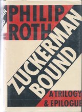 Cover art for Zuckerman Bound A trilogy & Epilogue * Ghost Writer, Zuckerman Unbound, Anatomy Les .