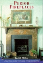 Cover art for Period Fireplaces: A Practical Guide to Period-Style Decorating (Period Companions)