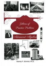 Cover art for Life of Fred - Zillions of Practice Problems: Advanced Algebra