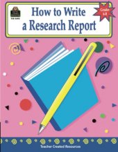 Cover art for How to Write a Research Report, Grades 6-8