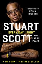 Cover art for Every Day I Fight: Making a Difference, Kicking Cancer's Ass