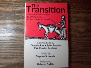 Cover art for The Transition: From Authoritarianism to Democracy in the Hispanic World