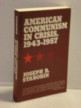 Cover art for American Communism in Crisis, 1943-1957