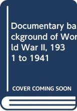 Cover art for Documentary background of World War II, 1931 to 1941