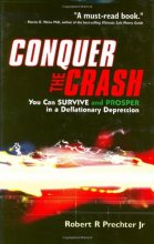 Cover art for Conquer the Crash: You Can Survive and Prosper in a Deflationary Depression (Wiley Trading)