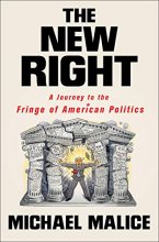 Cover art for The New Right: A Journey to the Fringe of American Politics