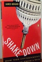Cover art for Shakedown: How The Government Screws You From A To Z