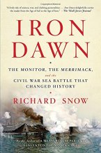 Cover art for Iron Dawn: The Monitor, the Merrimack, and the Civil War Sea Battle that Changed History
