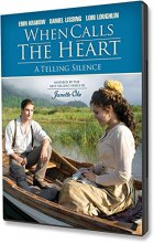 Cover art for When Calls the Heart: A Telling Silence